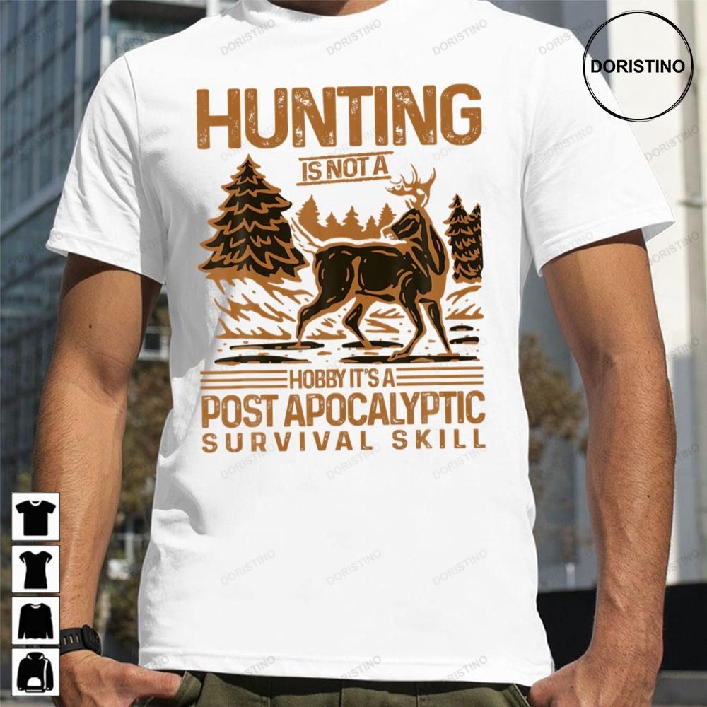 Cute Hunting Post Apocalyptic Survival Skill Limited Edition T-shirts